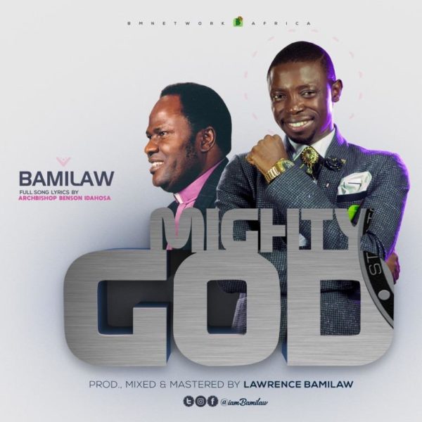 Bamilaw - Mighty God