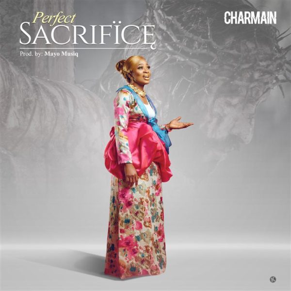 Charmain - Perfect Sacrifice