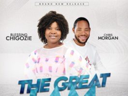 Chigozie Ft. Chris Morgan - The Great I Am By Blessing
