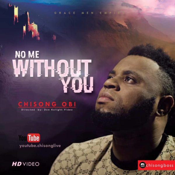 Chisong – No Me Without You