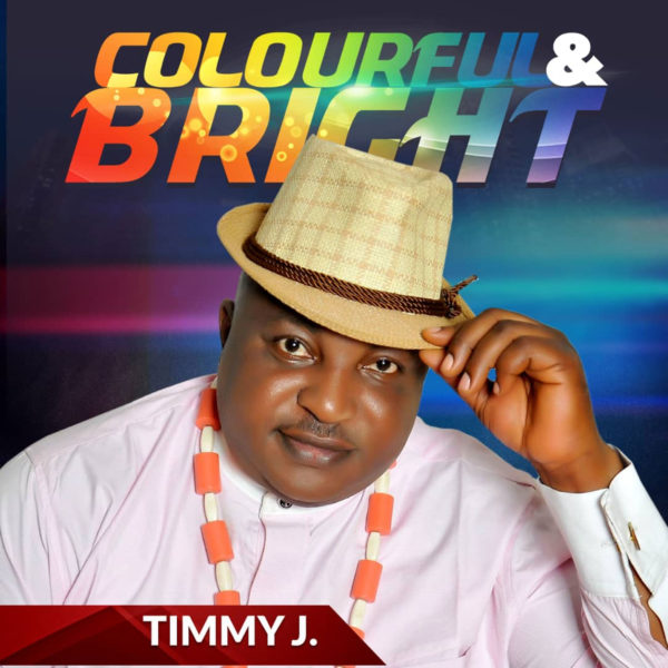 Colourful & Bright - Timmy J