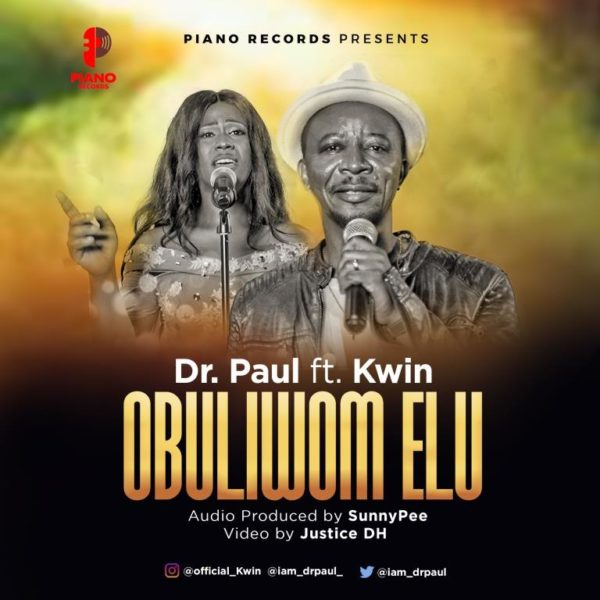 Dr. Paul Ft. Kwin - Obuliwom Elu