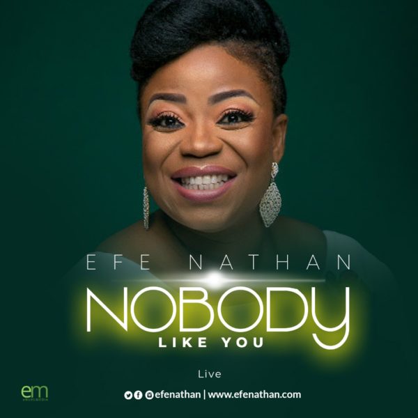 Efe Nathan - Nobody Like You [Live]
