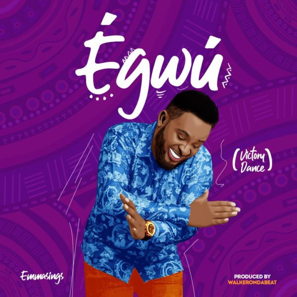 Emmasings - Egwu