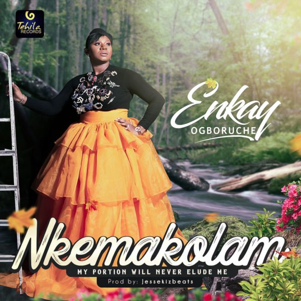 [Music + Video] Enkay Ogboruche - Nkemakolam » Free Download