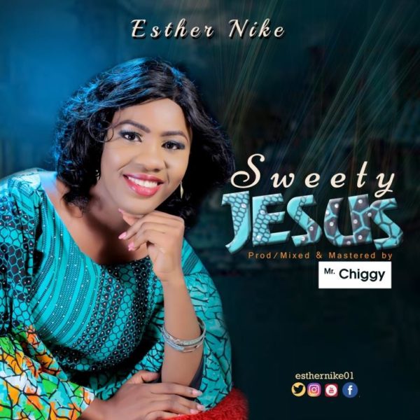 Esther Nike - Sweety Jesus