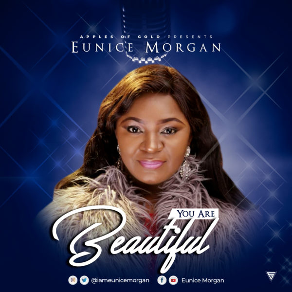Eunice Morgan - You Are Beautiful