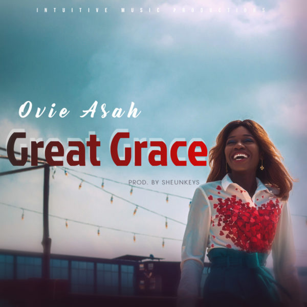 Ovie Asah - Great Grace