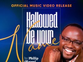 Philip Olaomi - Hallowed Be Your Name