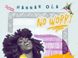 Hannah Ola - No Worry