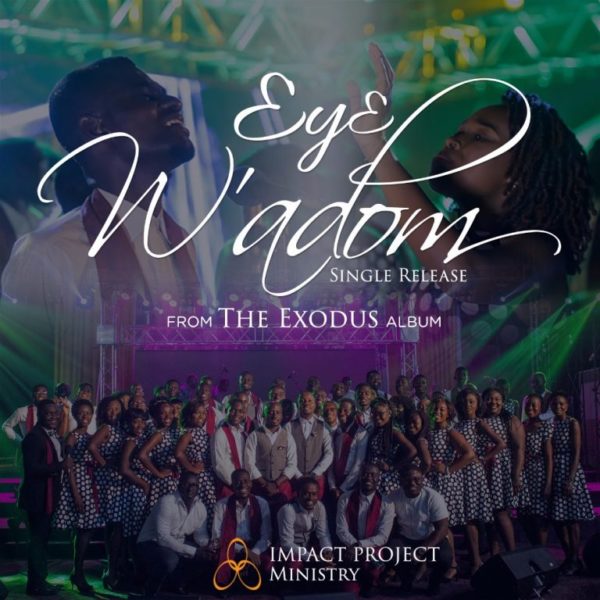 Impact Project Ministry – Eye W’adom