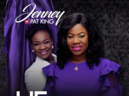 Jenney Ft. Pat Uwaje King - He Reigns