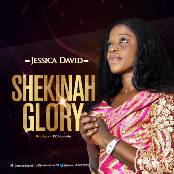 Jesicca David - Shekinah Glory