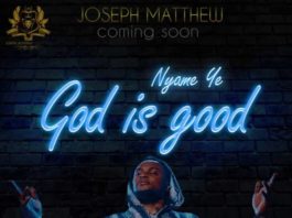 Joseph Matthew – Nyame ye