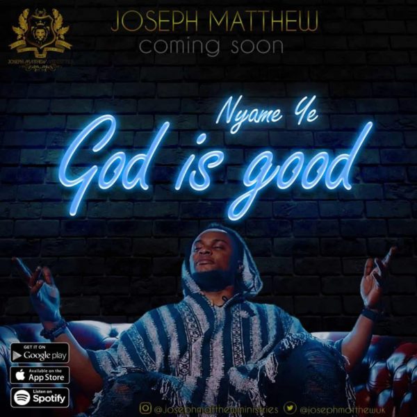 Joseph Matthew – Nyame ye