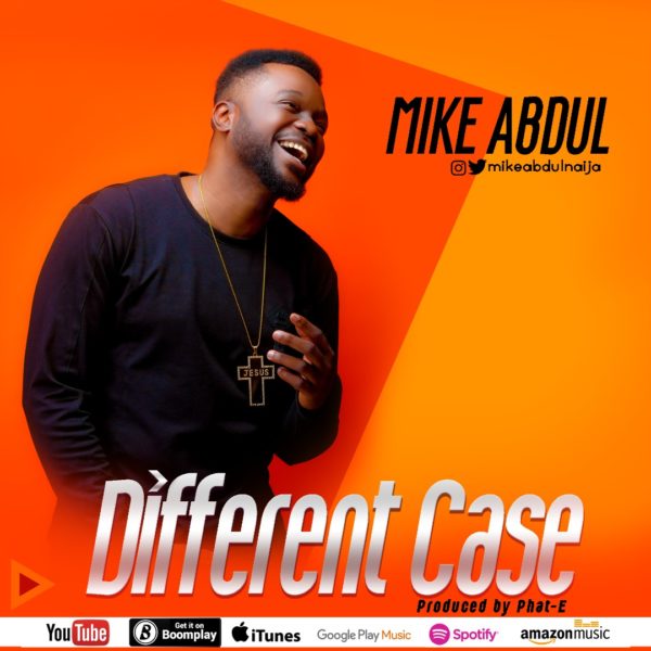 DIFFERENT CASE by Mike Abdul 