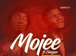 Show Up By Mojee Ft Shegun