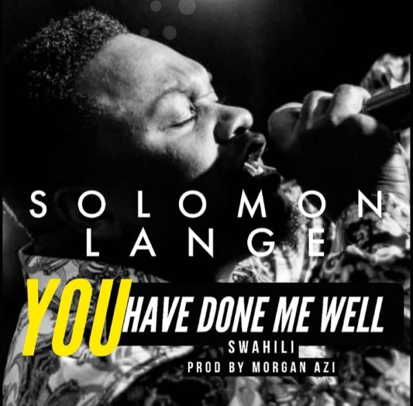 Solomon Lange - You Have Done Me Well