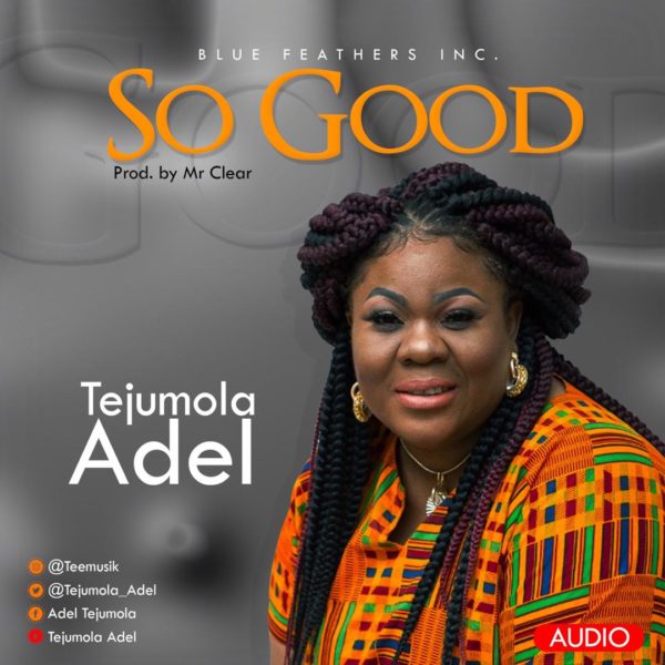 Tejumola Adel - So Good