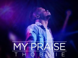 Thobbie – My Praise