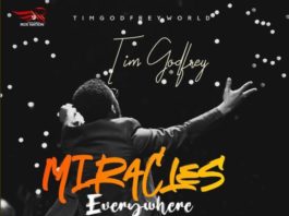 Tim Godfrey – Miracles Everywhere