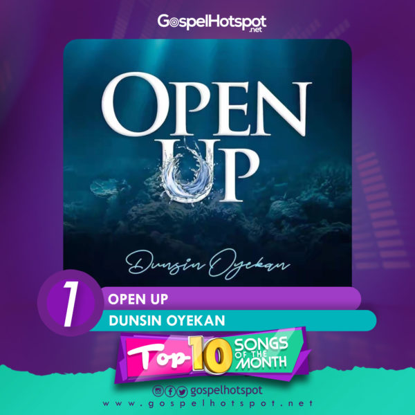 Dunsin Oyekan – Open Up