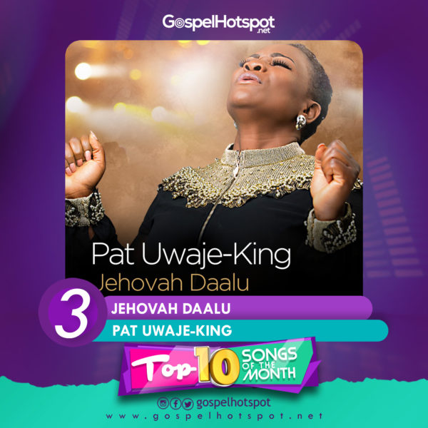 Pat Uwaje-King – Jehovah Daalu