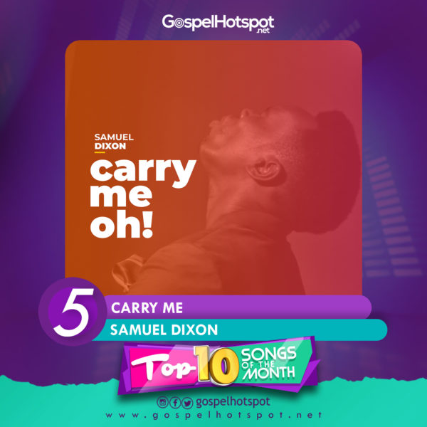 Samuel Dixon – Carry Me