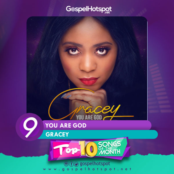 Gracey – You Are God