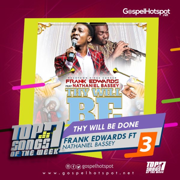 Frank Edwards Ft. Nathaniel Bassey – Thy Will Be Done