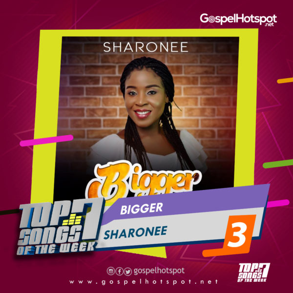 Sharonee – Bigger