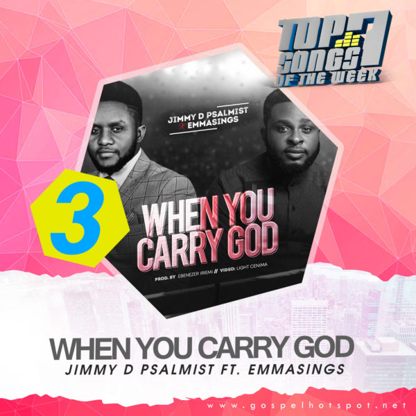 Jimmy D Psalmist Ft. Emmasings – When You Carry God