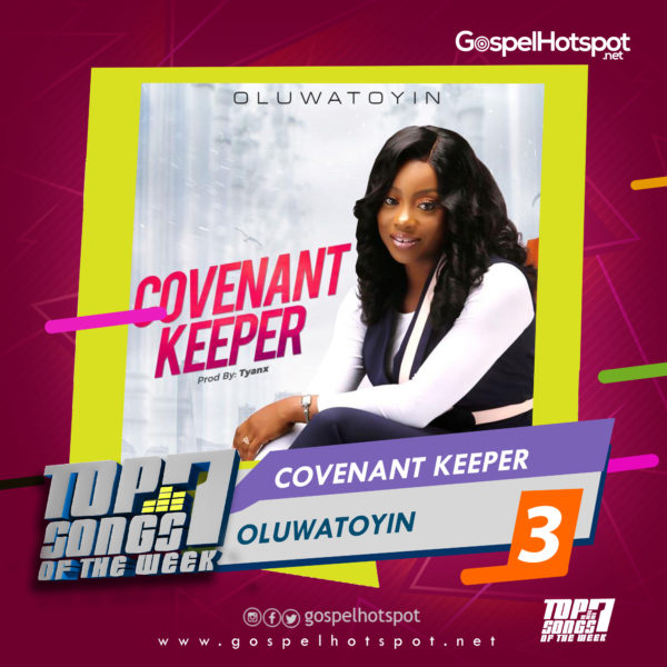 Oluwatoyin – Covenant Keeper