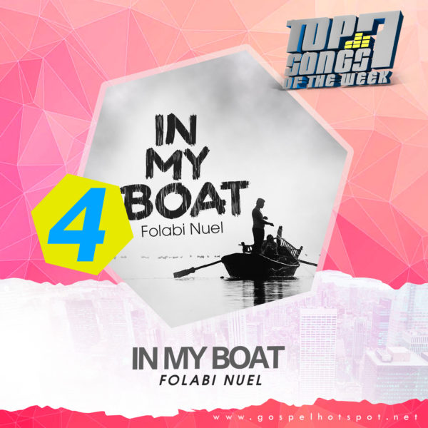 Folabi Nuel – In My Boat