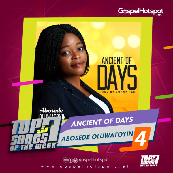 Abosede Oluwatoyin – Ancient Of Days