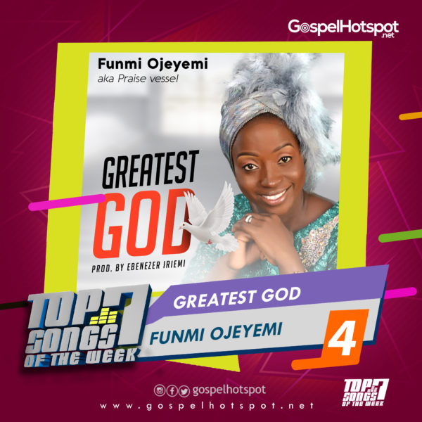 Funmi Ojeyemi – Greatest God