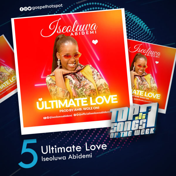 Iseoluwa Abidemi – Ultimate Love