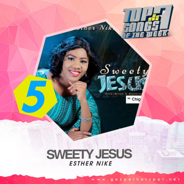 Esther Nike – Sweety Jesus