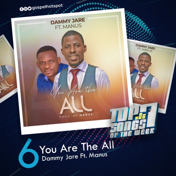 Dammy Jare Ft. Manus – You Are The All