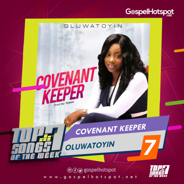 Oluwatoyin – Covenant Keeper