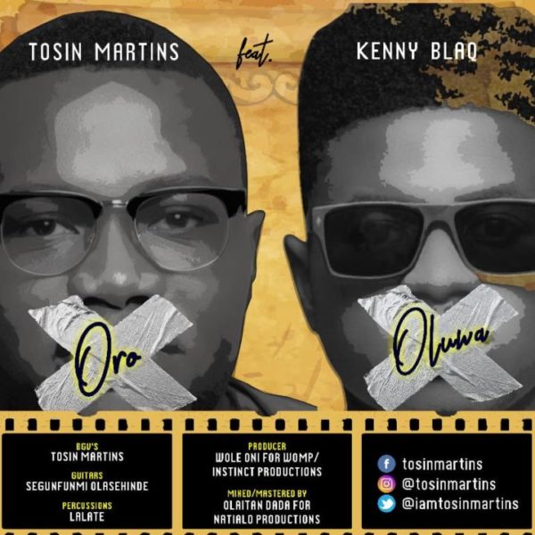 Tosin Martins Ft. Kenny Blaq – Oro Oluwa