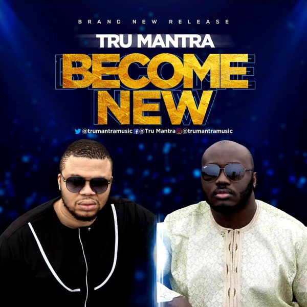 Tru Mantra - Become New