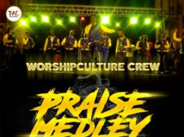Worship Culture Crew - Praise Medley